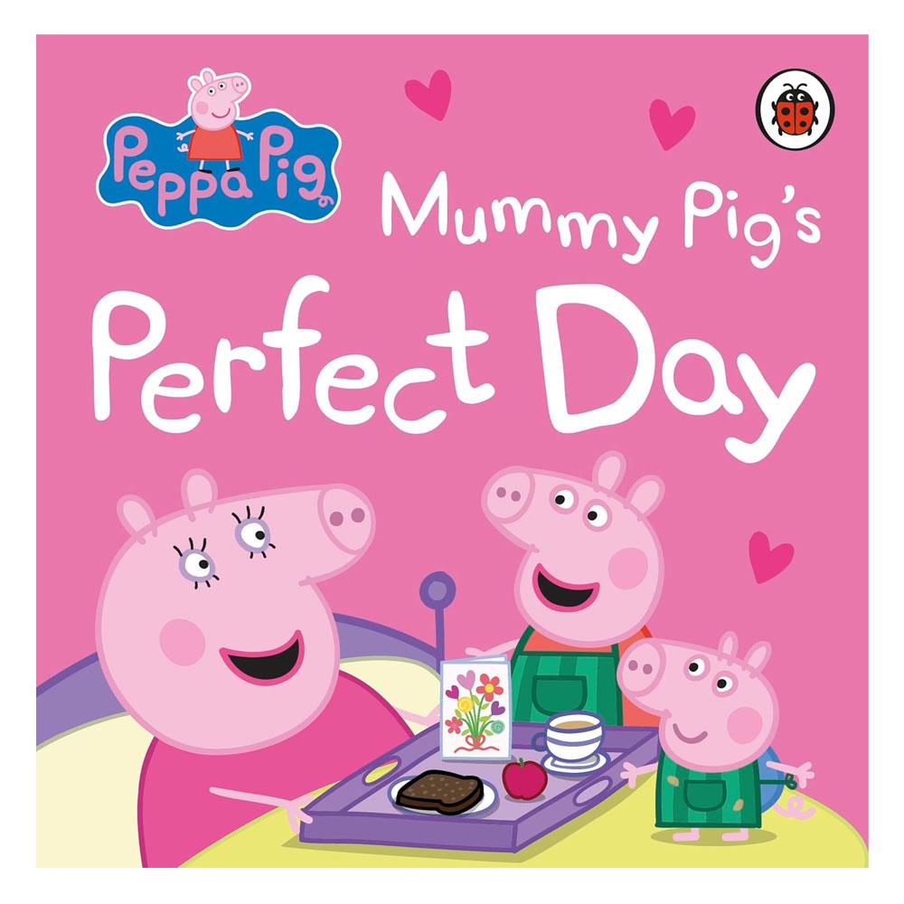 Peppa Pig - Mummy Pigs Perfect Day Çocuk Kitapları Uzmanı - Children's Books Expert