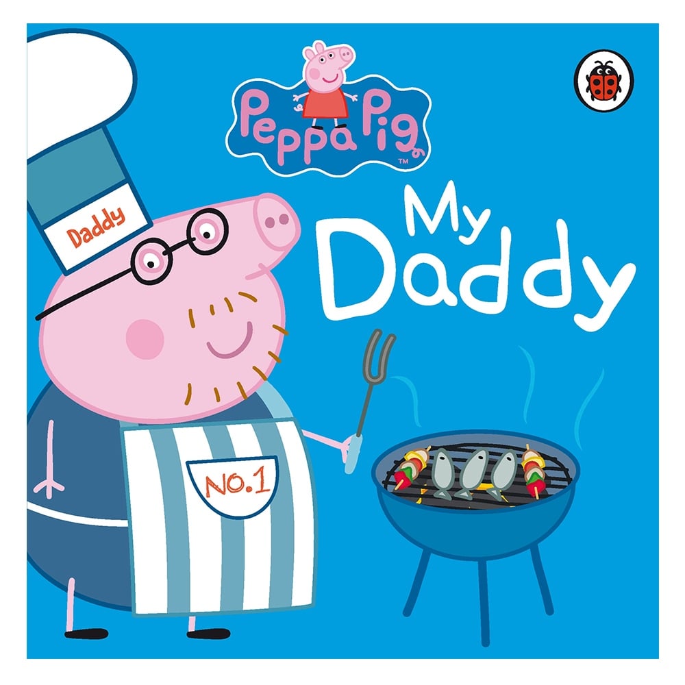 PEPPA PIG: MY DADDY Çocuk Kitapları Uzmanı - Children's Books Expert