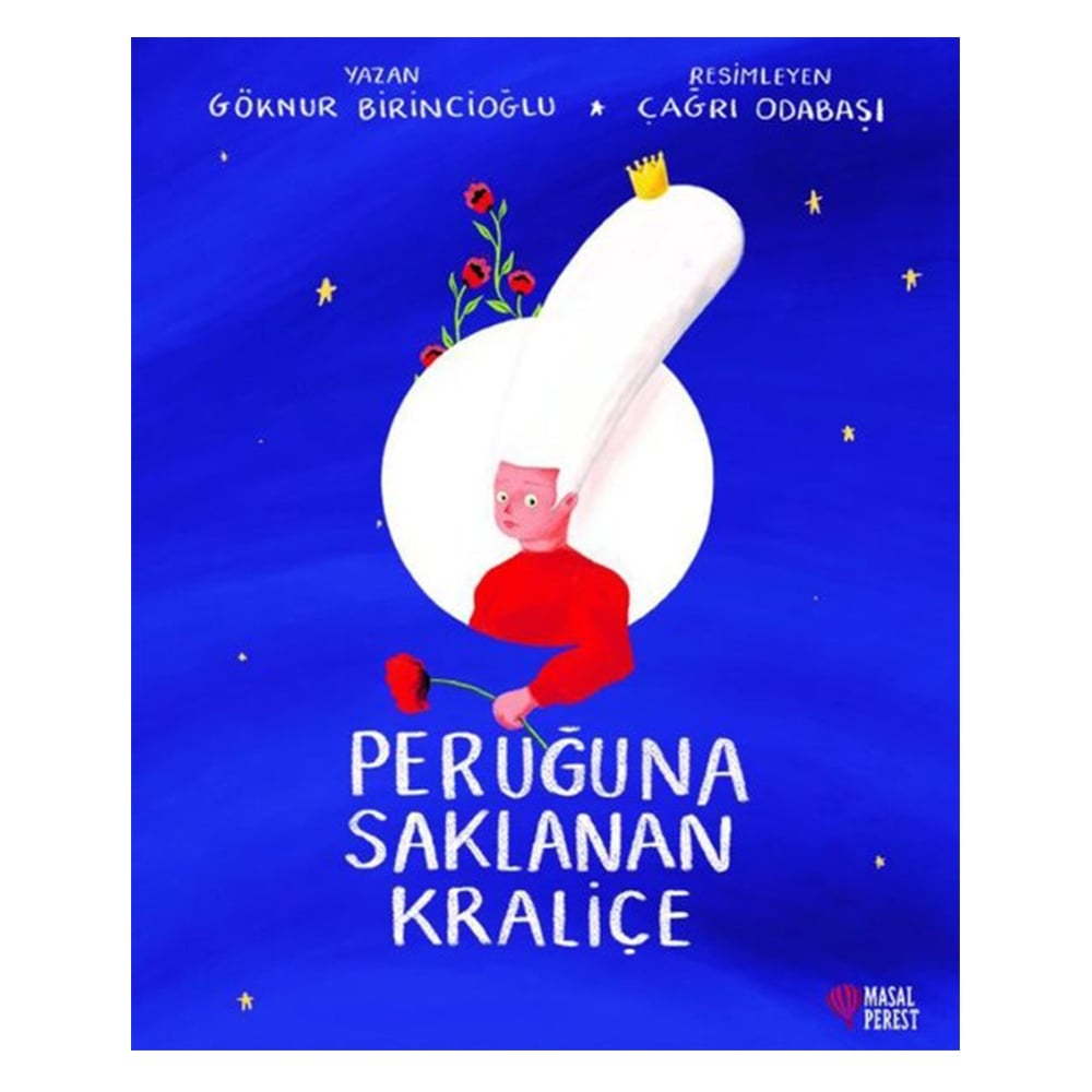 PERUĞUNA SAKLANAN KRALİÇE