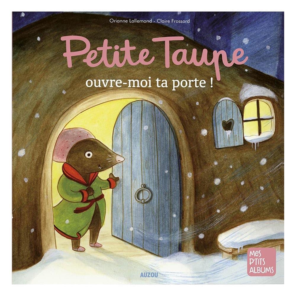 Petite Taupe Ouvre-Moi Ta Porta Çocuk Kitapları Uzmanı - Children's Books Expert