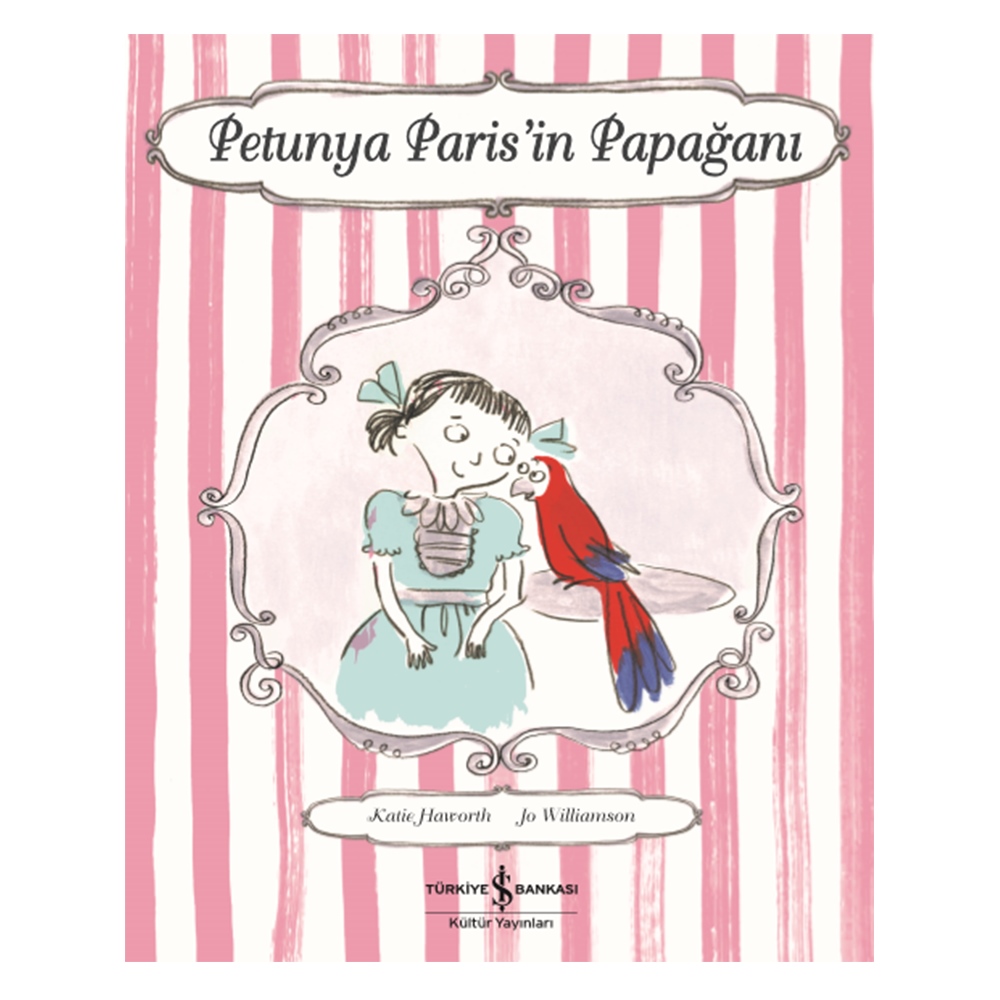 PETUNYA PARİS'İN PAPAĞANI Çocuk Kitapları Uzmanı - Children's Books Expert