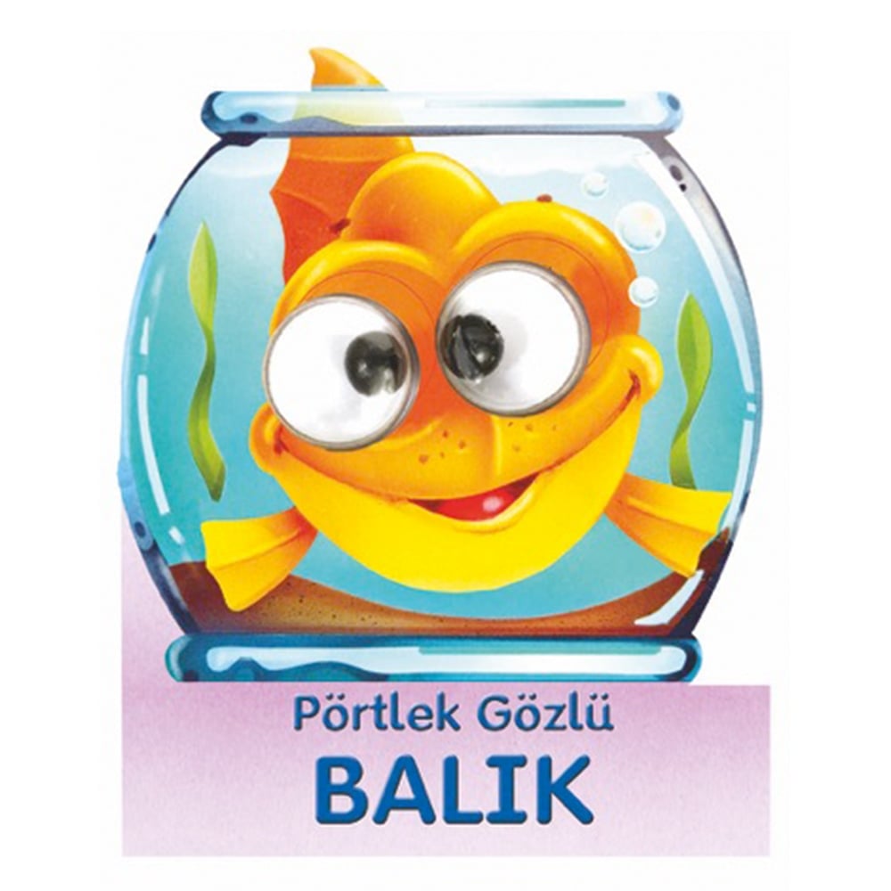 PÖRTLEK GÖZLÜ BALIK Çocuk Kitapları Uzmanı - Children's Books Expert