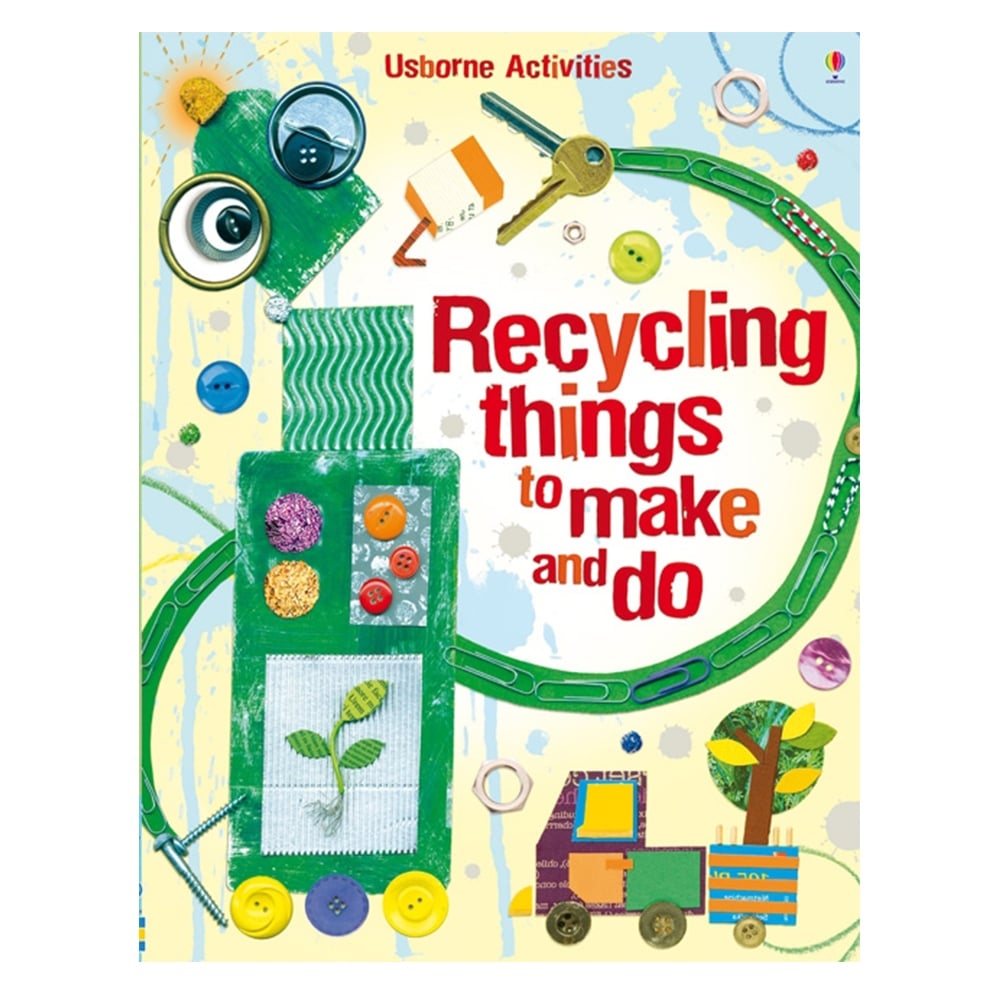 RECYCLING THINGS TO MAKE AND DO Çocuk Kitapları Uzmanı - Children's Books Expert