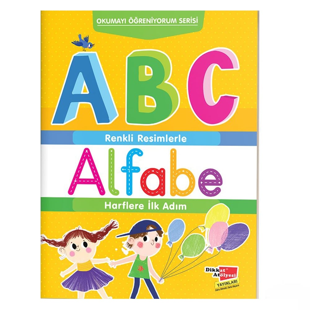 RENKLİ RESİMLERLE ALFABE HARFLERE İLK ADIM Çocuk Kitapları Uzmanı - Children's Books Expert