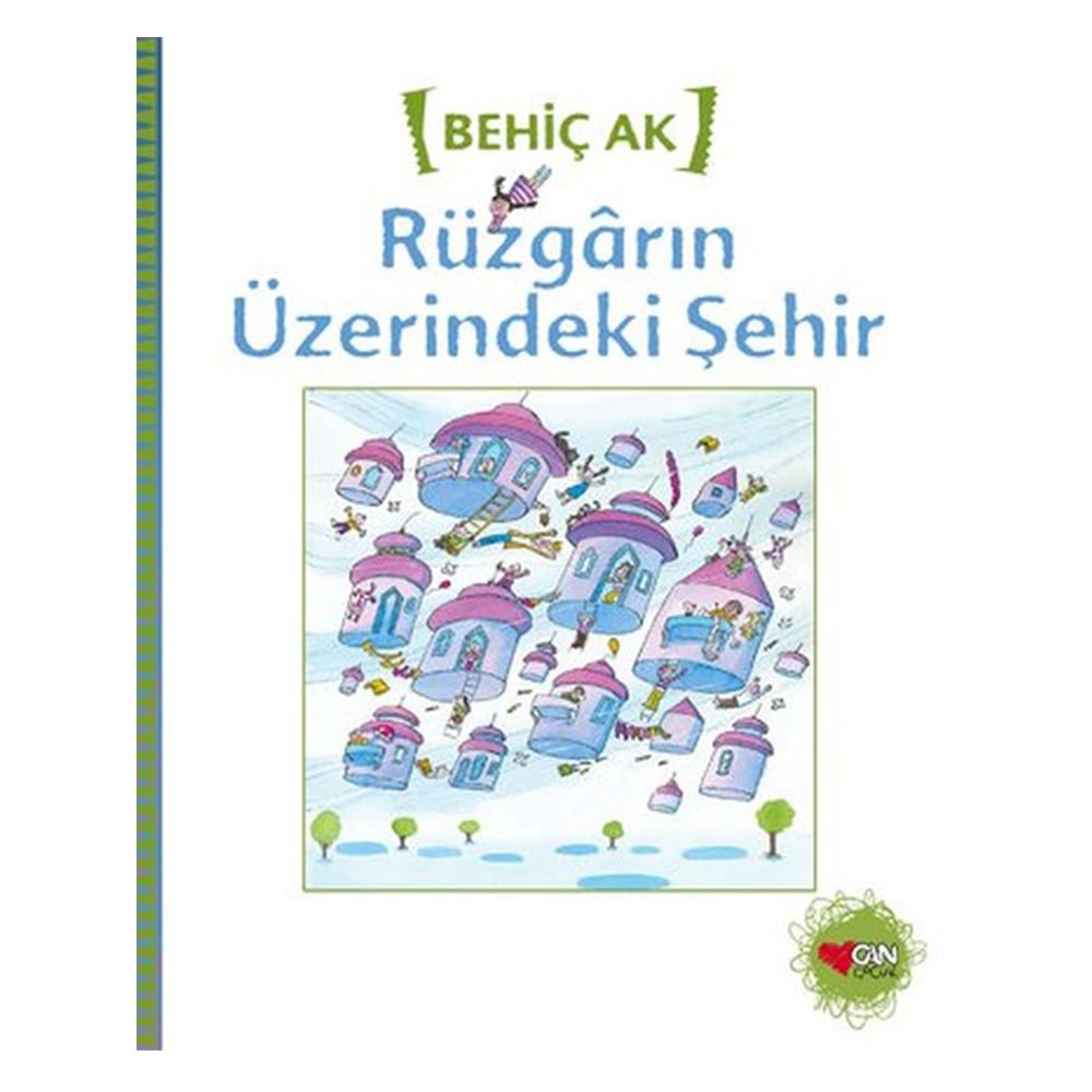 RÜZGARIN ÜZERİNDEKİ ŞEHİR Çocuk Kitapları Uzmanı - Children's Books Expert