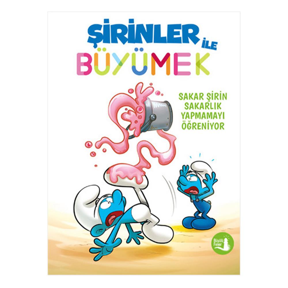Sakar Şirin Sakarlık Yapmamayı Öğreniyor Çocuk Kitapları Uzmanı - Children's Books Expert