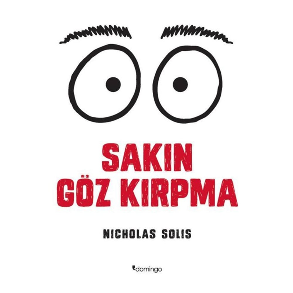 SAKIN GÖZ KIRPMA
