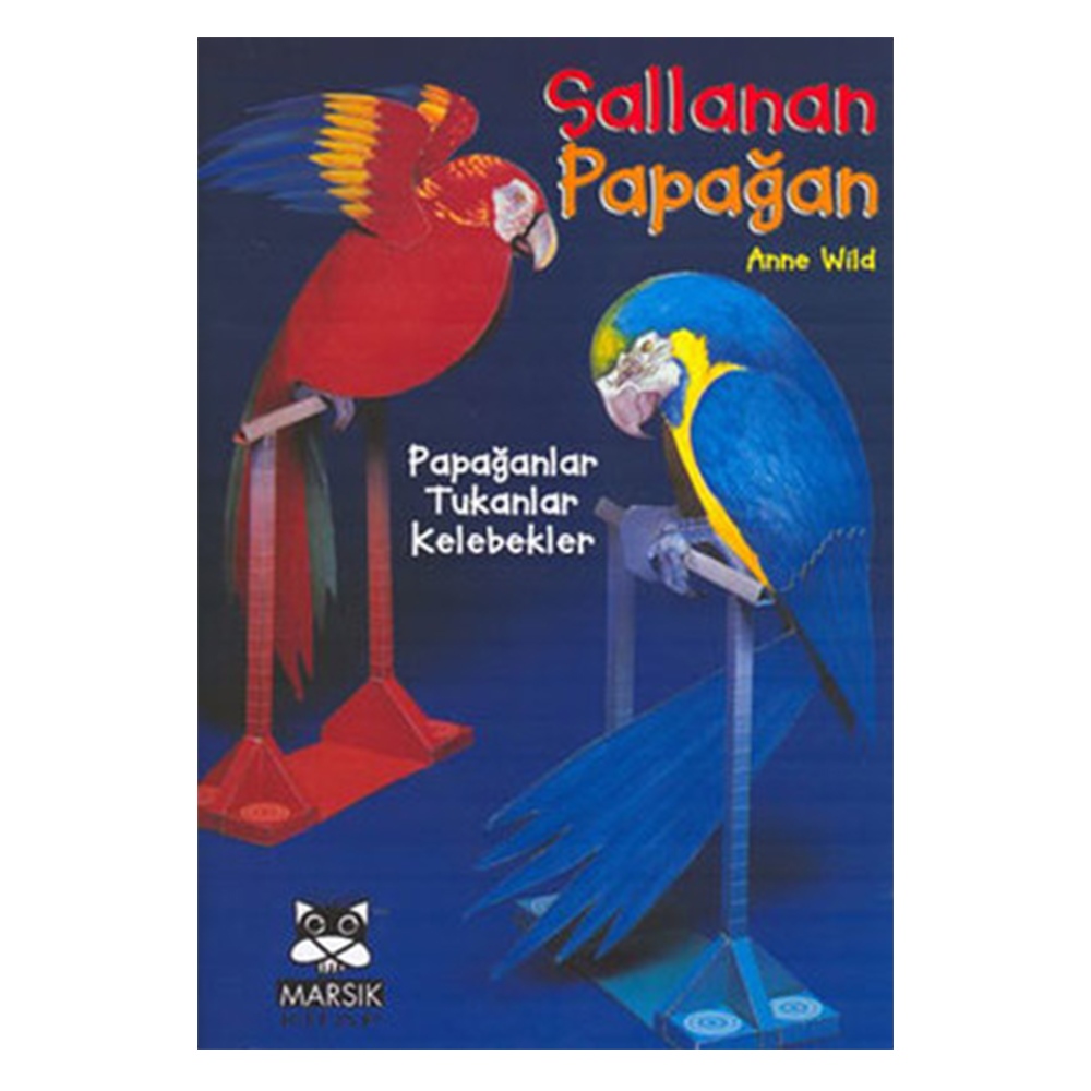 SALLANAN PAPAĞAN-PAPAĞANLAR,TUKANLAR,KELEBEKLER Çocuk Kitapları Uzmanı - Children's Books Expert