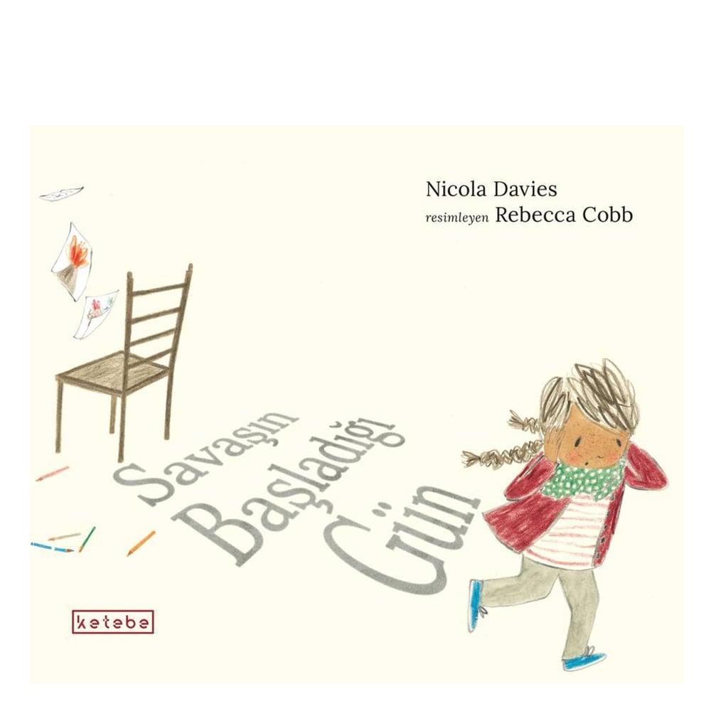 SAVAŞIN BAŞLADIĞI GÜN Çocuk Kitapları Uzmanı - Children's Books Expert