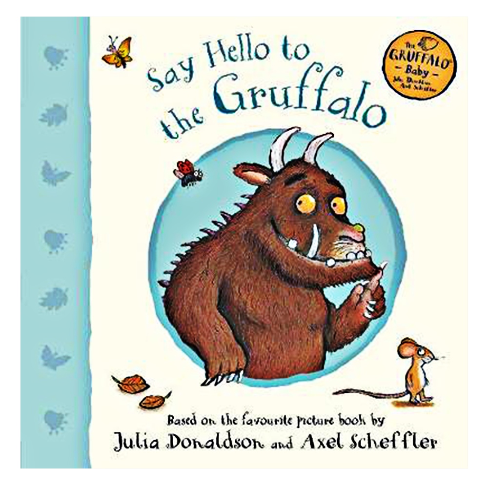 SAY HELLO TO THE GRUFFALO Çocuk Kitapları Uzmanı - Children's Books Expert