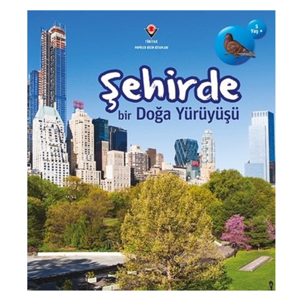 ŞEHİRDE BİR DOĞA YÜRÜYÜŞÜ Çocuk Kitapları Uzmanı - Children's Books Expert