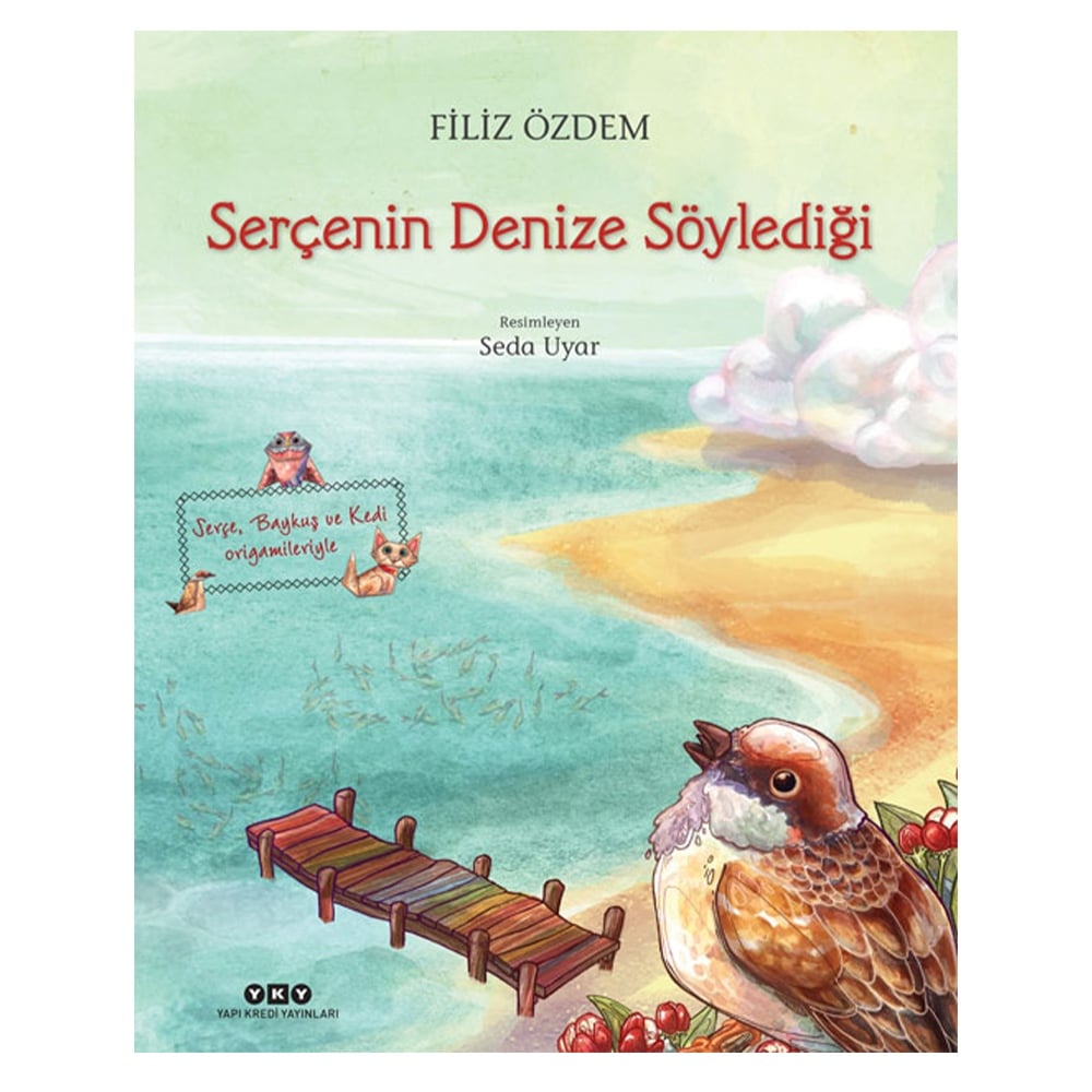 SERÇENİN DENİZE SÖYLEDİĞİ Çocuk Kitapları Uzmanı - Children's Books Expert