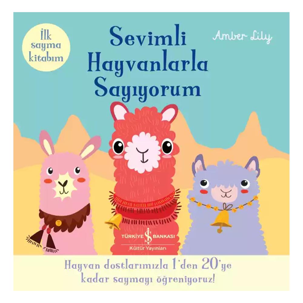 SEVİMLİ HAYVANLARLA SAYIYORUM - İLK SAYMA KİTABIM Çocuk Kitapları Uzmanı - Children's Books Expert