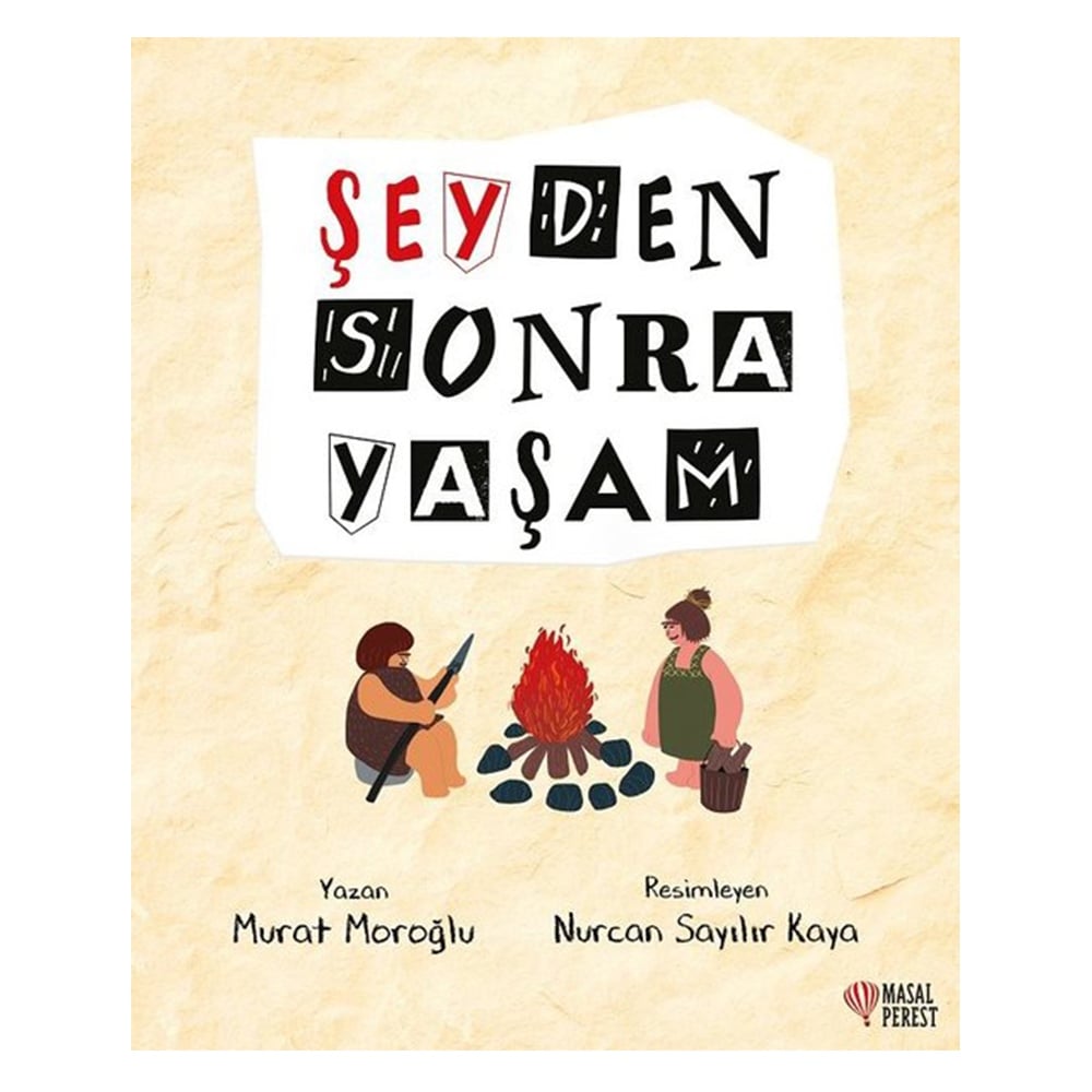 ŞEYDEN SONRA YAŞAM