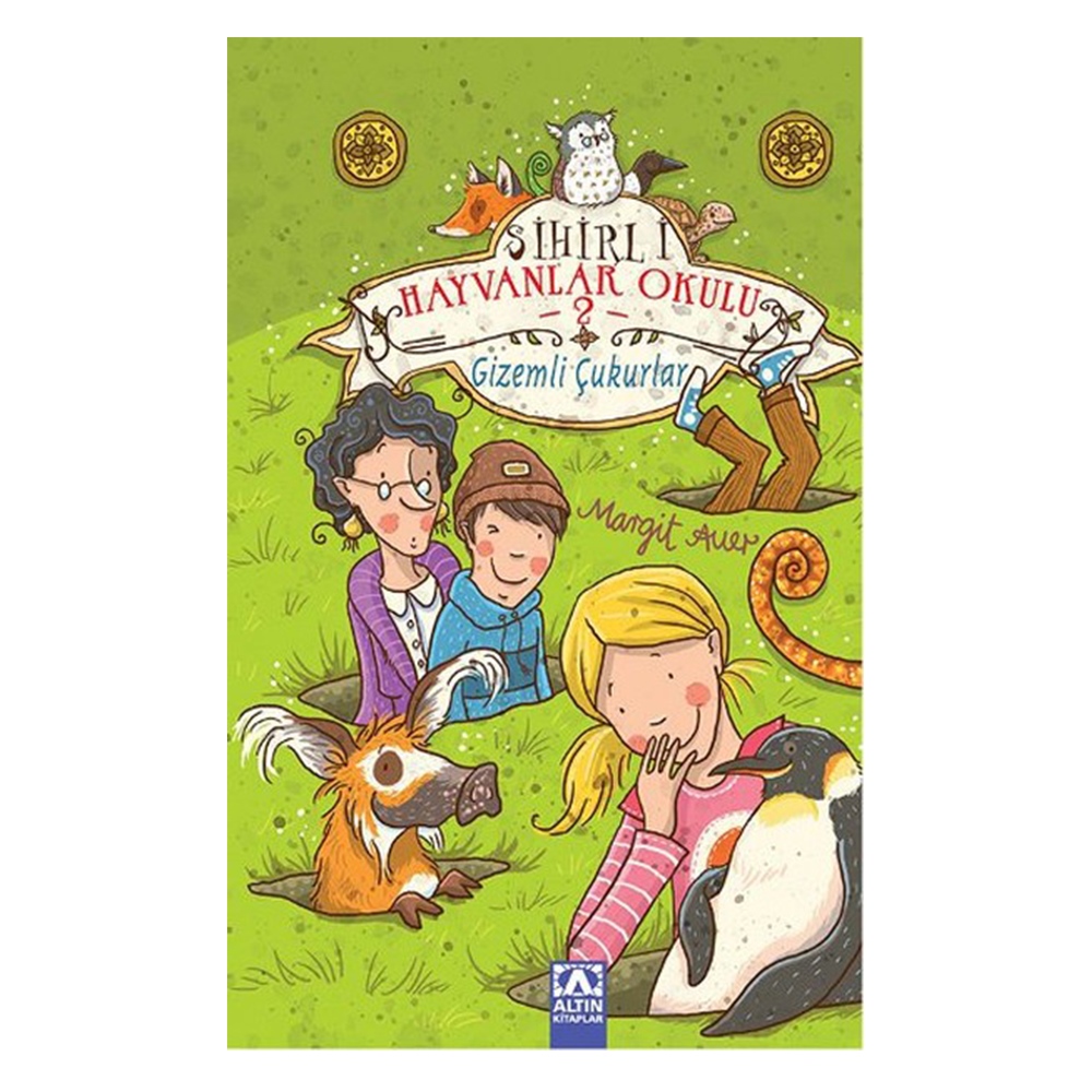 SİHİRLİ HAYVANLAR OKULU 2 : GİZEMLİ ÇUKURLAR Çocuk Kitapları Uzmanı - Children's Books Expert