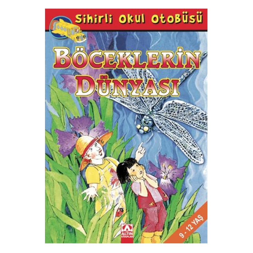 SİHİRLİ OKUL OTOBÜSÜ BÖCEKLERİN DÜNYASI Çocuk Kitapları Uzmanı - Children's Books Expert