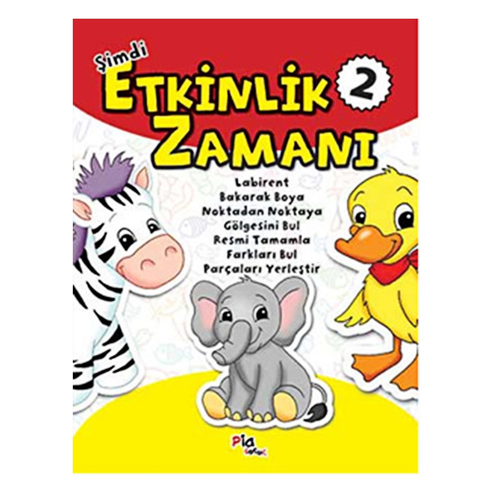 ŞİMDİ ETKİNLİK ZAMANI 2 Çocuk Kitapları Uzmanı - Children's Books Expert