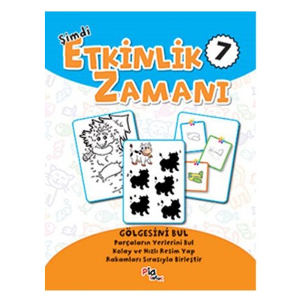 ŞİMDİ ETKİNLİK ZAMANI 7 - GÖLGESİNİ BUL Çocuk Kitapları Uzmanı - Children's Books Expert