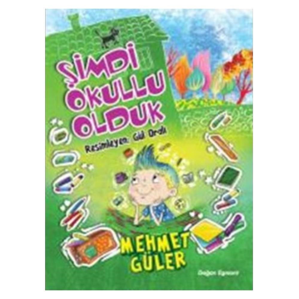 ŞİMDİ OKULLU OLDUK Çocuk Kitapları Uzmanı - Children's Books Expert