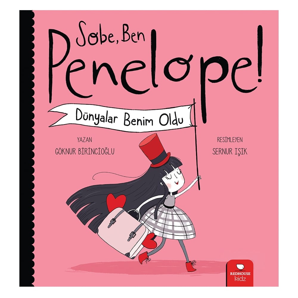 SOBE, BEN PENELOPE - DÜNYALAR BENİM OLDU Çocuk Kitapları Uzmanı - Children's Books Expert
