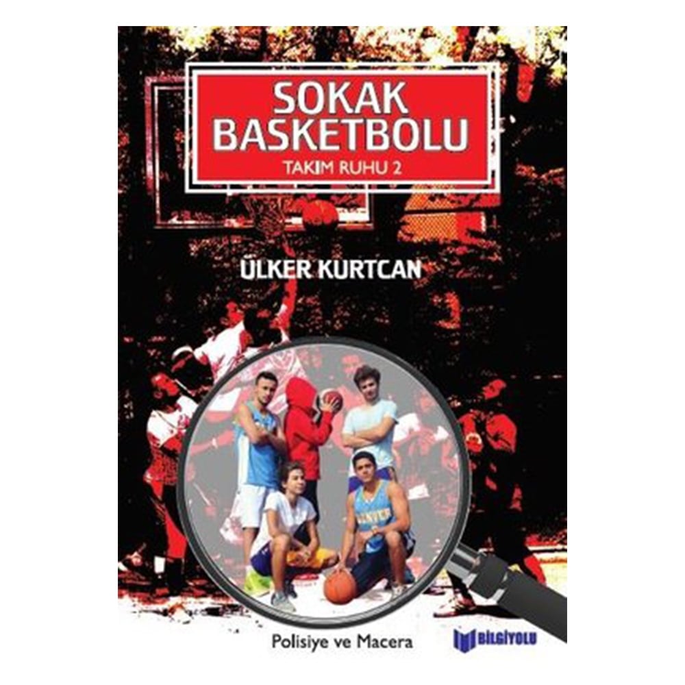 SOKAK BASKETBOLU - TAKIM RUHU 2 Çocuk Kitapları Uzmanı - Children's Books Expert