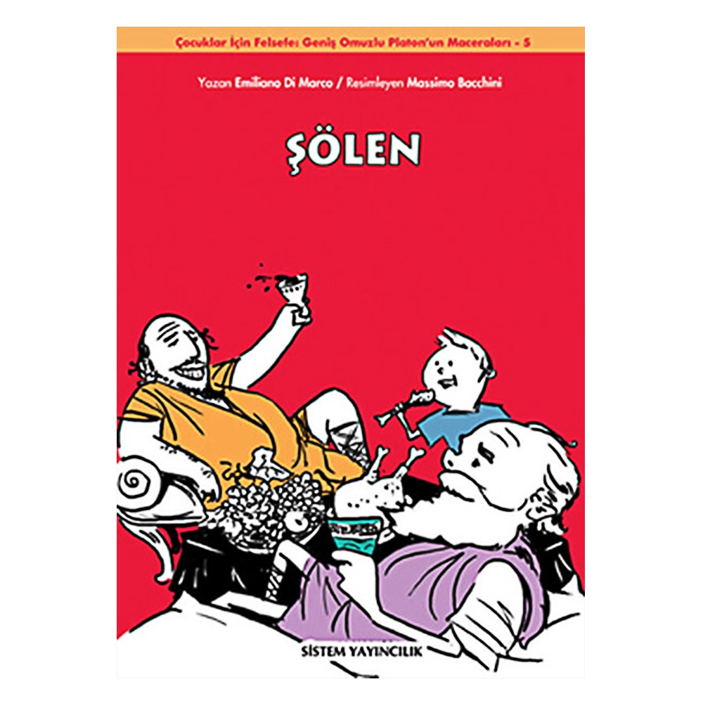 ŞÖLEN - GENİŞ OMUZLU PLATON’UN MACERALARI 5 Çocuk Kitapları Uzmanı - Children's Books Expert