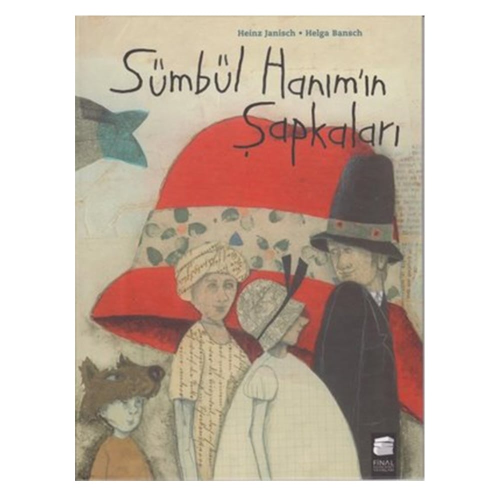 SÜMBÜL HANIM'IN ŞAPKALARI Çocuk Kitapları Uzmanı - Children's Books Expert