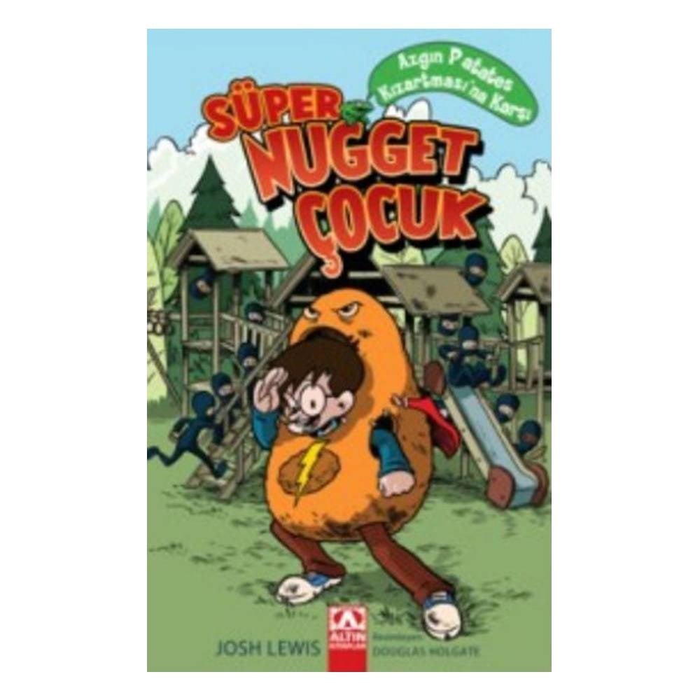 SÜPER NUGGET ÇOCUK: AZGIN PATATES KIZARTMASI NA KA Çocuk Kitapları Uzmanı - Children's Books Expert