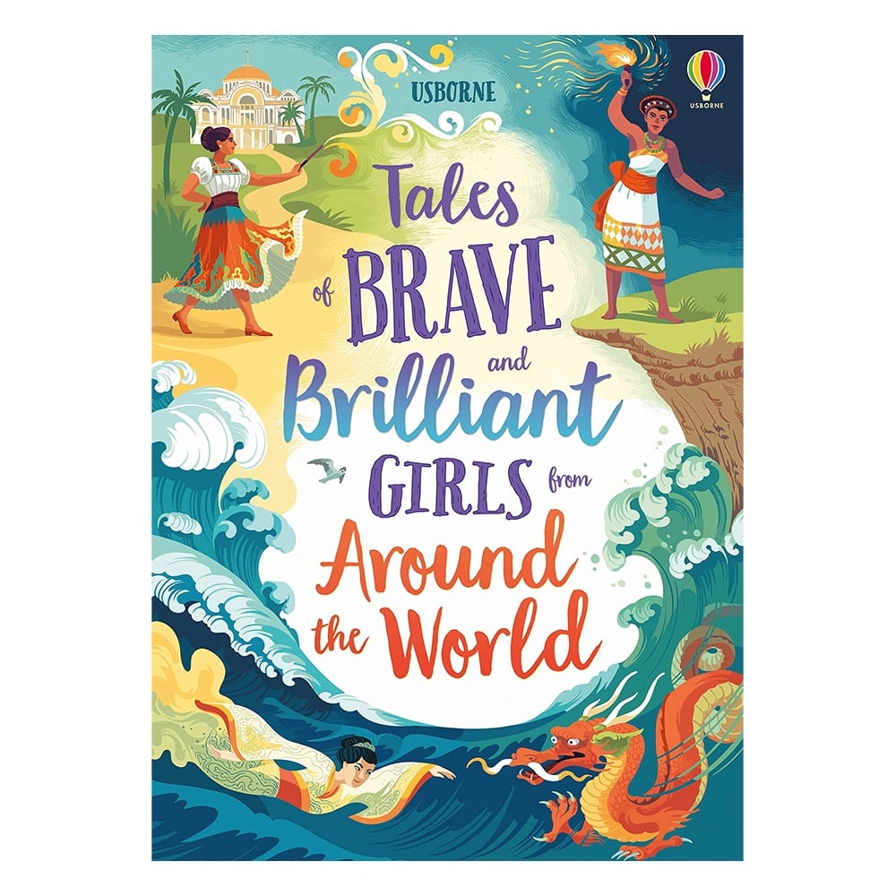TALES OF BRAVE & BRILLIANT GIRLS FROM AROUND THE WORLD Çocuk Kitapları Uzmanı - Children's Books Expert