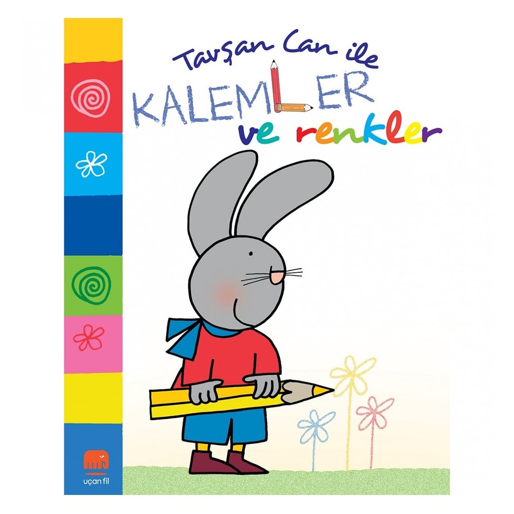 TAVŞANCAN İLE KALEMLER VE RENKLER