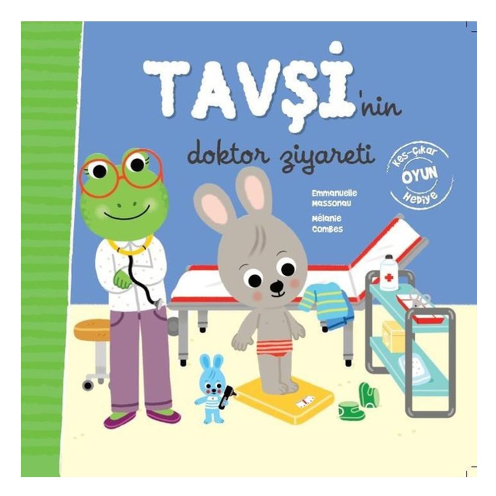 TAVŞİ NİN DOKTOR ZİYARETİ Çocuk Kitapları Uzmanı - Children's Books Expert