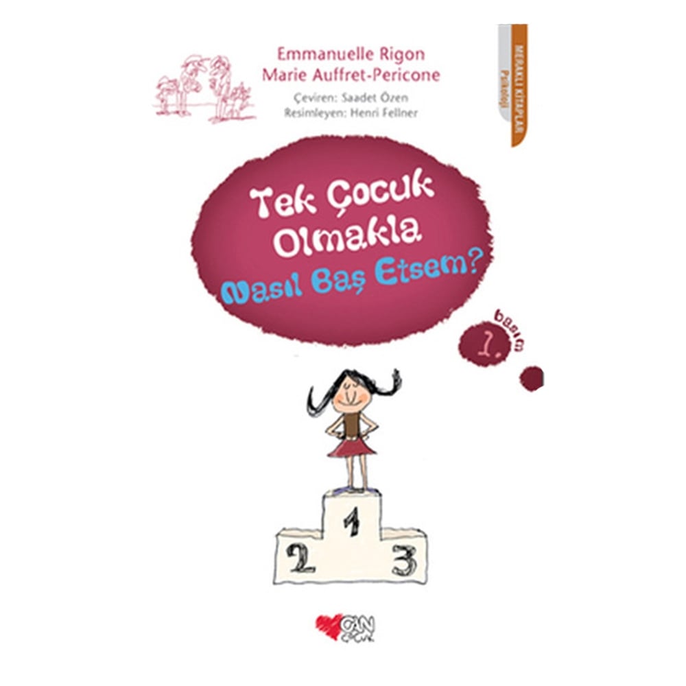 TEK ÇOCUK OLMAKLA NASIL BAŞ ETSEM? Çocuk Kitapları Uzmanı - Children's Books Expert