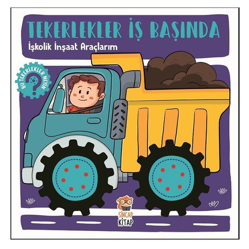 TEKERLEKLER İŞ BAŞINDA-İŞKOLİK İNŞAAT ARAÇLARIM