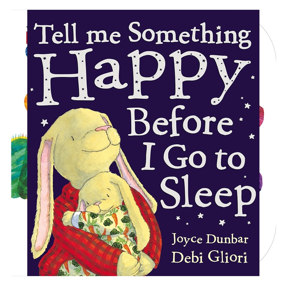 TELL ME SOMETHING HAPPY BEFORE I GO TO S Çocuk Kitapları Uzmanı - Children's Books Expert