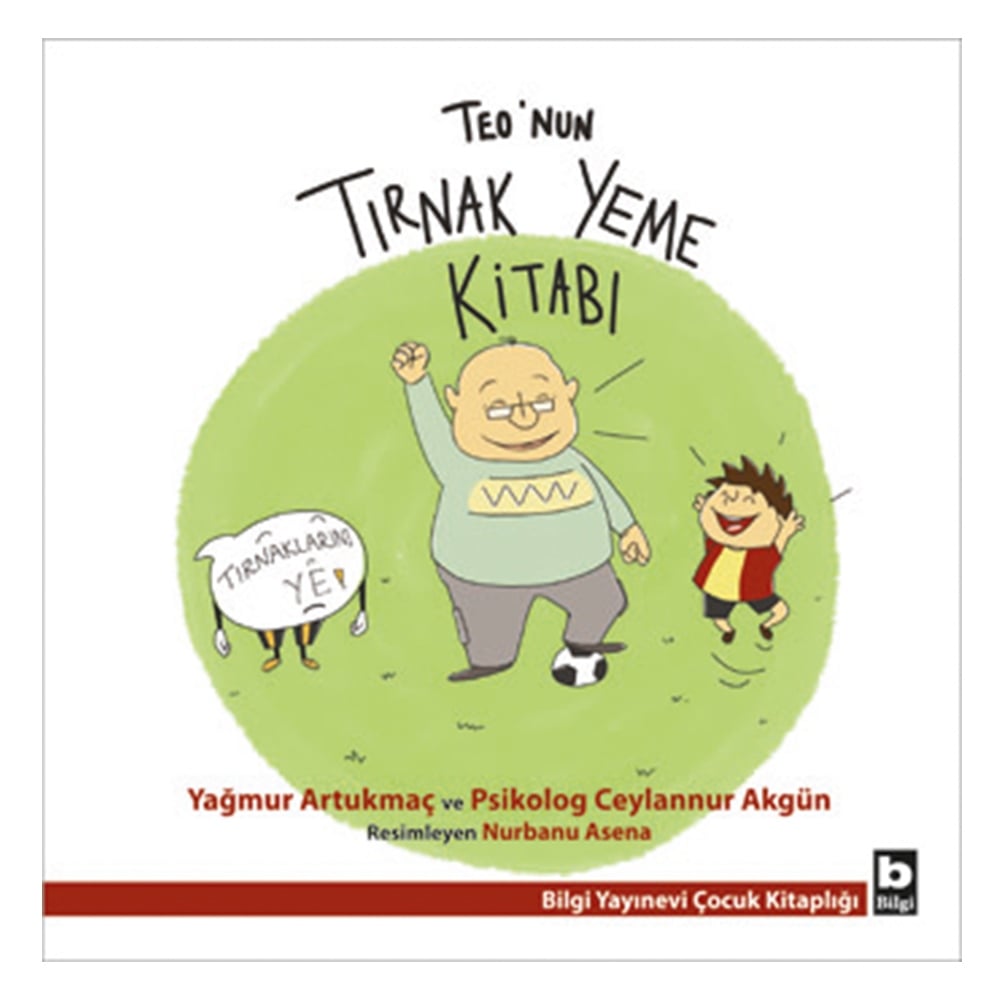 TEO NUN TIRNAK YEME KİTABI Çocuk Kitapları Uzmanı - Children's Books Expert