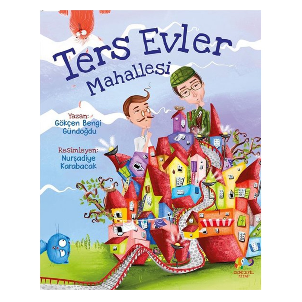 TERS EVLER MAHALLESİ Çocuk Kitapları Uzmanı - Children's Books Expert