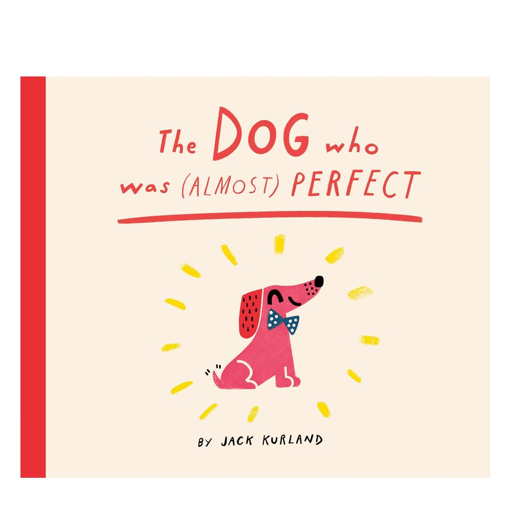 The Dog Who Was (Almost) Perfect Çocuk Kitapları Uzmanı - Children's Books Expert