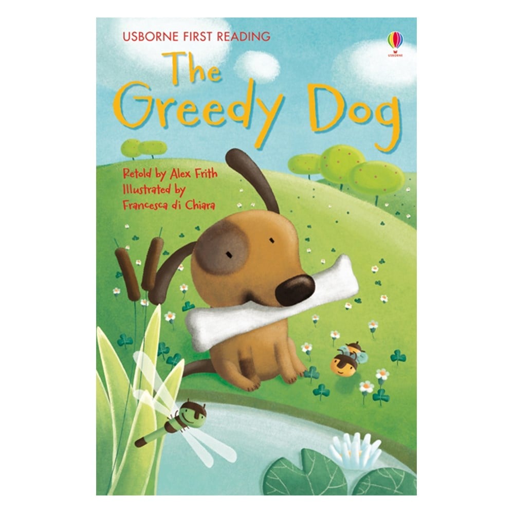 THE GREEDY DOG (FIRST READING) Çocuk Kitapları Uzmanı - Children's Books Expert