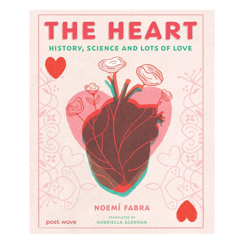 The Heart - History, Science and Lots of Love Çocuk Kitapları Uzmanı - Children's Books Expert