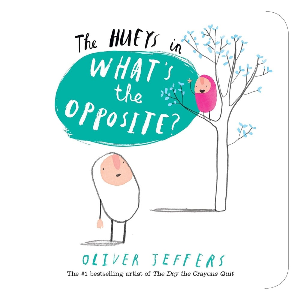 THE HUEYS IN WHAT'S THE OPPOSITE? #yenigelenler Çocuk Kitapları Uzmanı - Children's Books Expert