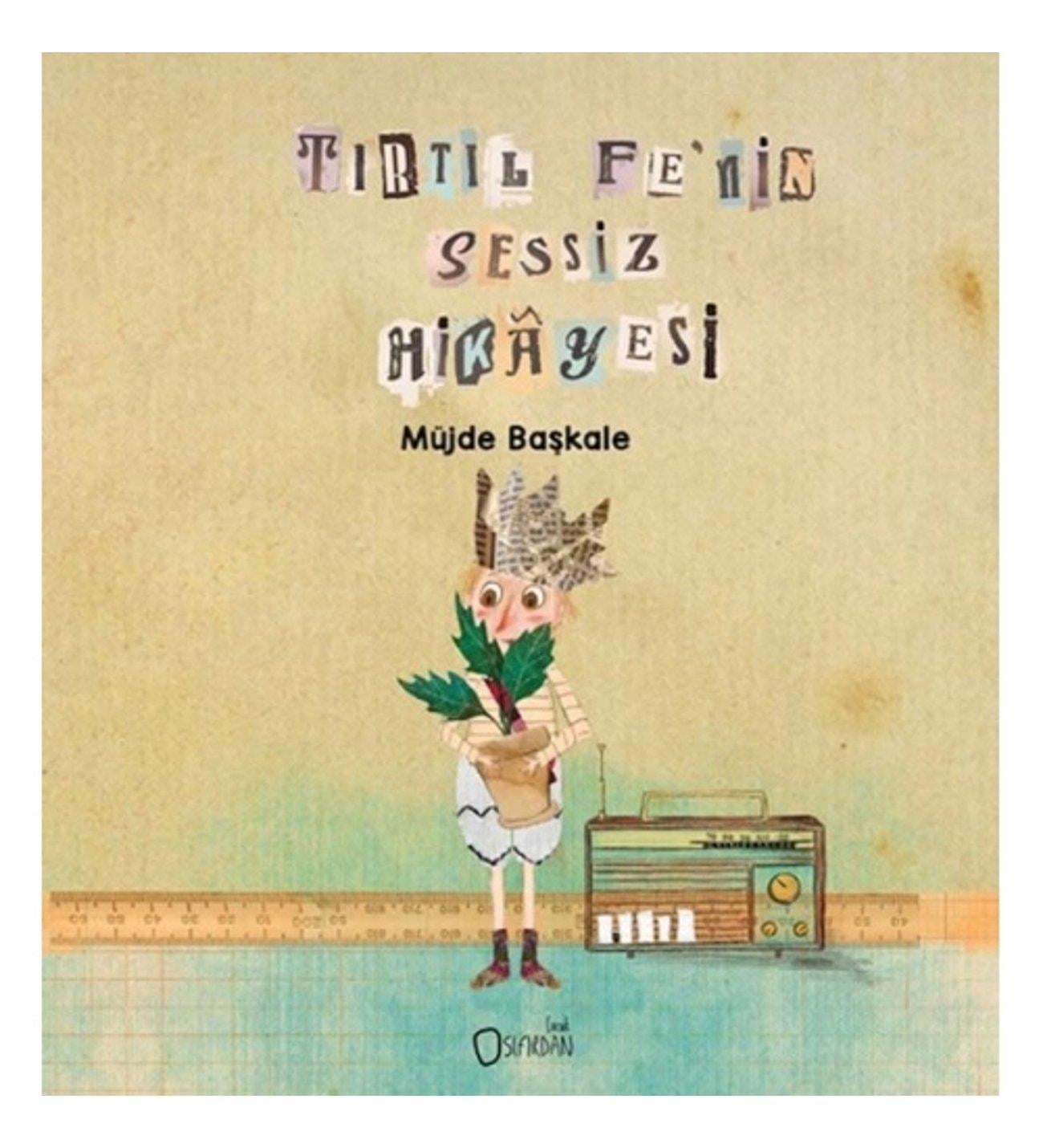 Tırtıl Fe nin Sessiz Hikayesi Çocuk Kitapları Uzmanı - Children's Books Expert