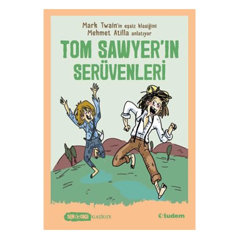 TOM SAWYER'IN SERÜVENLERİ Çocuk Kitapları Uzmanı - Children's Books Expert