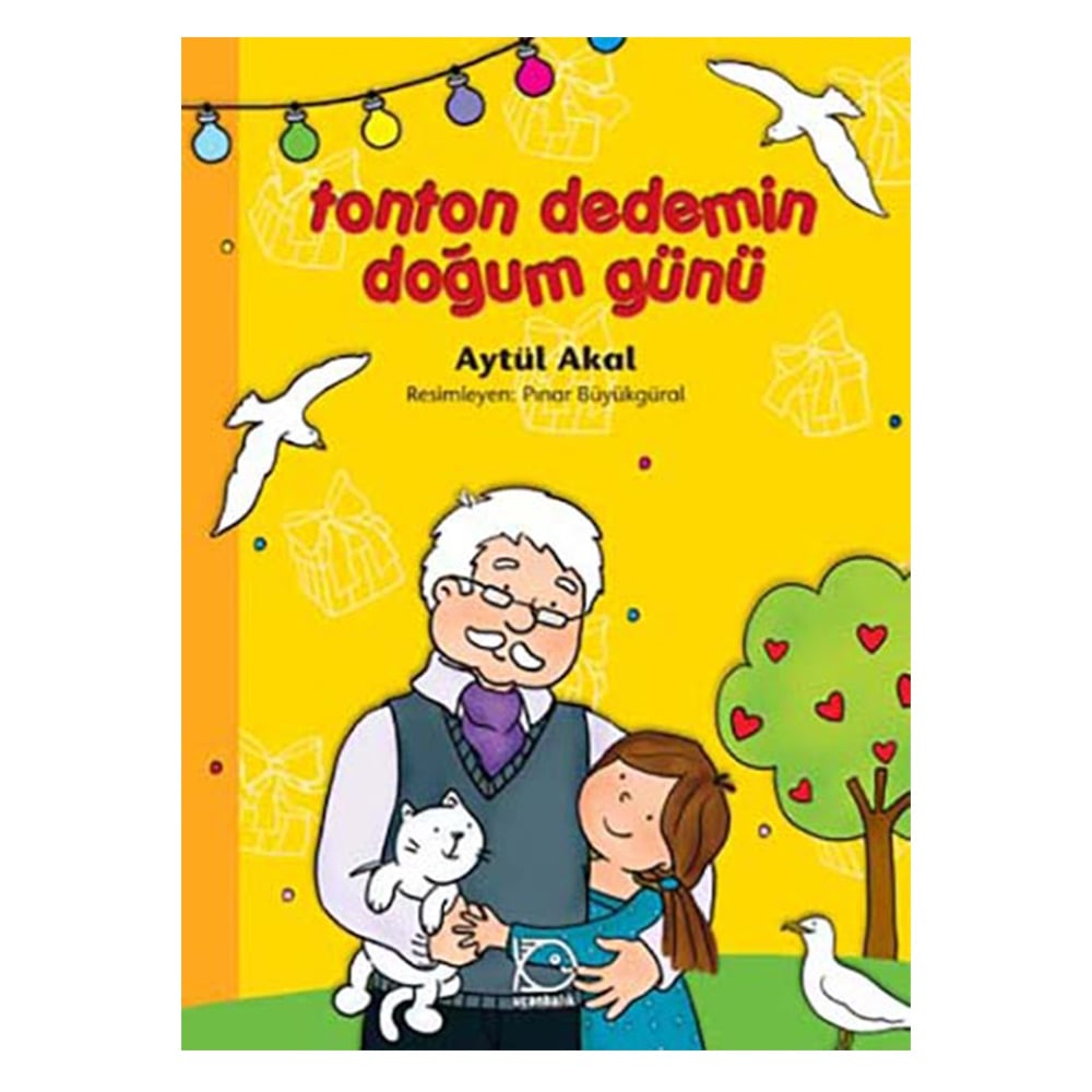 TONTON DEDEMİN DOĞUM GÜNÜ