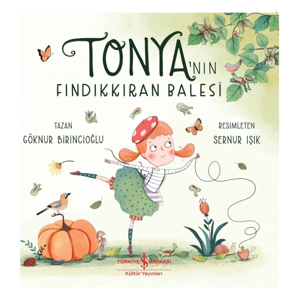 TONYA NIN FINDIKKIRAN BALESİ Çocuk Kitapları Uzmanı - Children's Books Expert