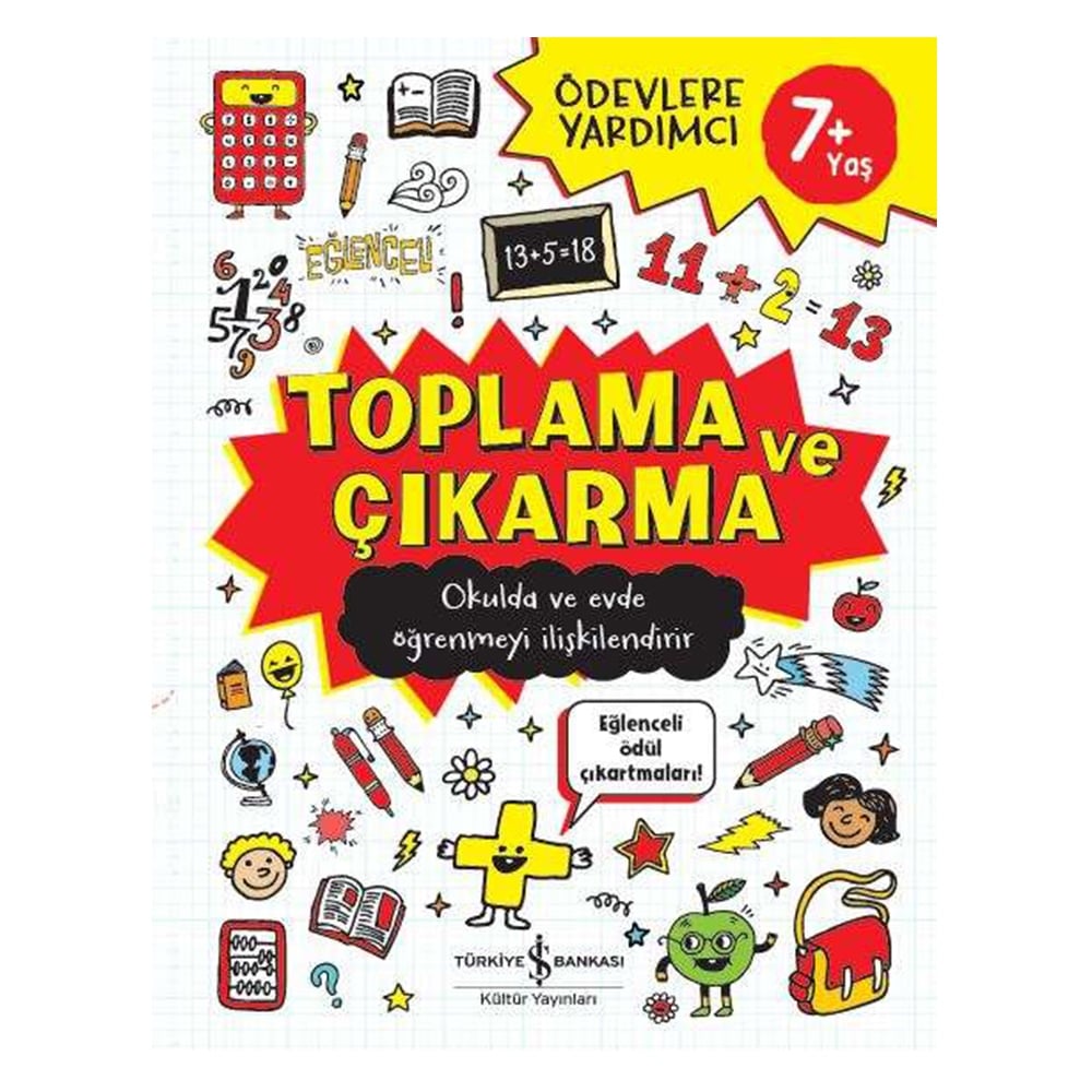 TOPLAMA VE ÇIKARMA - ÖDEVLERE YARDIMCI 7+ YAŞ Çocuk Kitapları Uzmanı - Children's Books Expert
