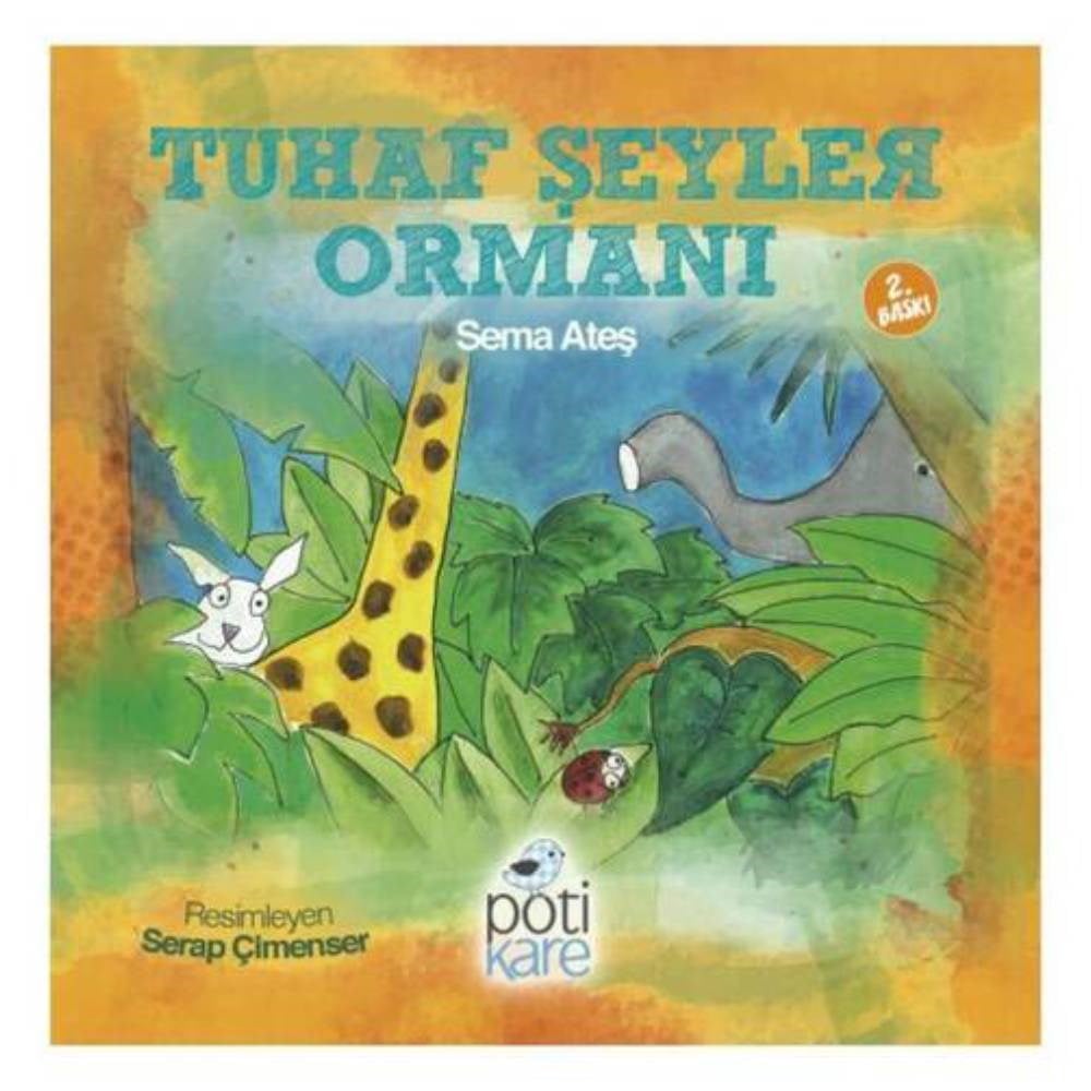 TUHAF ŞEYLER ORMANI Çocuk Kitapları Uzmanı - Children's Books Expert