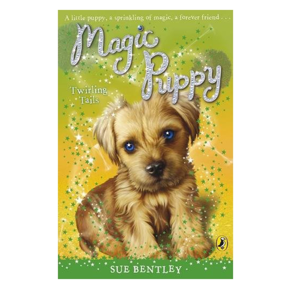TWIRLING TAILS (MAGIC PUPPY) Çocuk Kitapları Uzmanı - Children's Books Expert