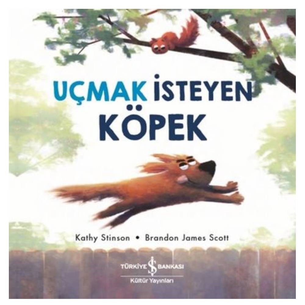 UÇMAK İSTEYEN KÖPEK Çocuk Kitapları Uzmanı - Children's Books Expert