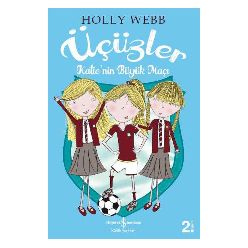 ÜÇÜZLER - KATİE NİN BÜYÜK MAÇI Çocuk Kitapları Uzmanı - Children's Books Expert
