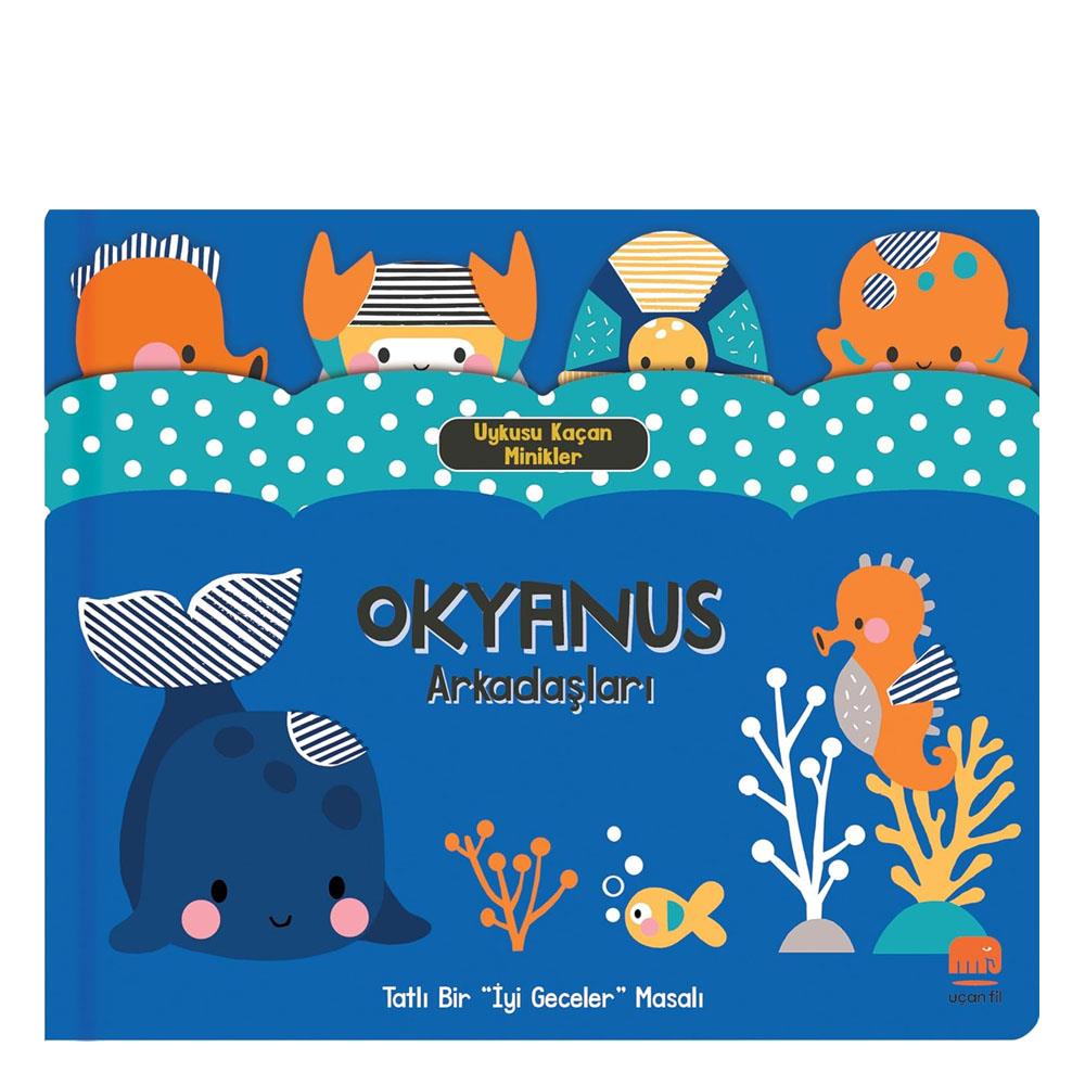 Uykusu Kaçan Minikler - Okyanus Arkadaşları Çocuk Kitapları Uzmanı - Children's Books Expert